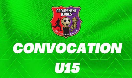 Convocations U15